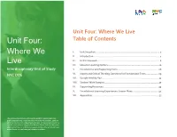 Unit Four: Where We Live Unit Four: Table of Contents