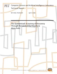 A Journey of Discovery Through the Land of the Polychora Alexey Radul