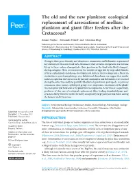 Ecological Replacement of Associations of Mollusc Plankton and Giant Filter Feeders After the Cretaceous?