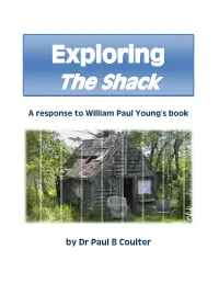 "Exploring the Shack" by Dr Paul