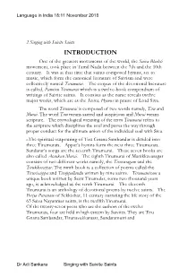 INTRODUCTION One of the Greatest Movements of the World, the Saiva Bhakti Movement, Took Place in Tamil Nadu Between the 7Th and the 10Th Century