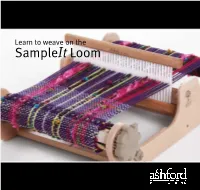 Learn to Weave on an Ashford Sampleit Loom