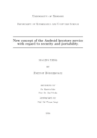 New Concept of the Android Keystore Service with Regard to Security and Portability