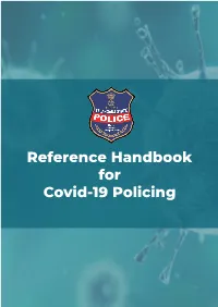 Reference Handbook for Covid-19 Policing Date: 6Th June, 2020