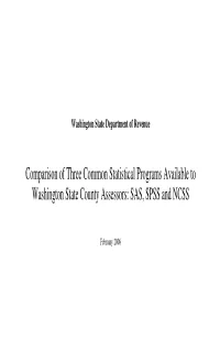 Comparison of Three Common Statistical Programs Available to Washington State County Assessors: SAS, SPSS and NCSS