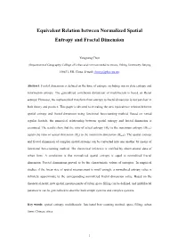 Equivalent Relation Between Normalized Spatial Entropy and Fractal Dimension