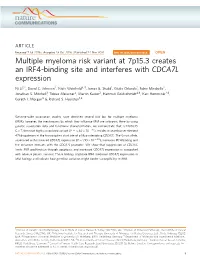 Multiple Myeloma Risk Variant at 7P15.3 Creates an IRF4-Binding Site and Interferes with CDCA7L Expression
