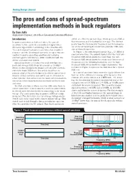 The Pros and Cons of Spread-Spectrum Implementation Methods in Buck Regulators by Sam Jaffe Applications Engineer, >30-V Buck Converters/Controllers/Modules