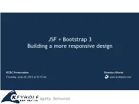 JSF + Bootstrap 3 Building a More Responsive Design