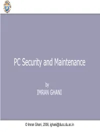 PC Maintenance and Security-Forecast
