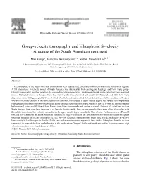 Group-Velocity Tomography and Lithospheric S-Velocity Structure of the South American Continent
