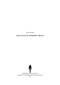 Life-Cycle of Internet Trolls
