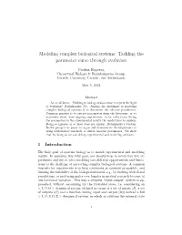 Modeling Complex Biological Systems: Tackling the Parameter Curse Through Evolution