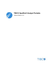 TIBCO Spotfire® Analyst Portable Software Release 10.4 2
