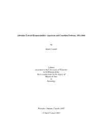 Attitudes Toward Homosexuality: American and Canadian Patterns, 1981-2000 by Mark Crowell a Thesis Presented to the University