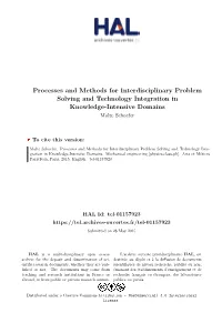 Processes and Methods for Interdisciplinary Problem Solving and Technology Integration in Knowledge-Intensive Domains Malte Schoefer