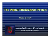 The Digital Michelangelo Project