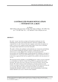 Controlled Worm Replication – 'Internet-In-A-Box'