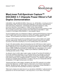 Maxlinear Full-Spectrum Capture™ DOCSIS® 3.1 Chipsets Power Hitron’S Full Duplex Demonstration
