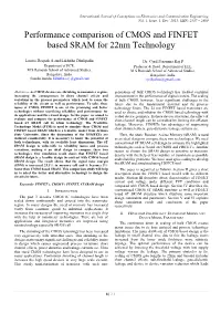 Performance Comparison of CMOS and FINFET Based SRAM for 22Nm Technology