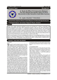 A Study on Effect of Conjunction Between the Sun (Planet) and Zodiac Signs on Price Movements in Bse Sensetive Index (Bse Sensex)