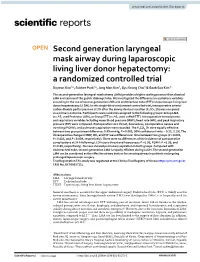 Second Generation Laryngeal Mask Airway During Laparoscopic Living Liver Donor Hepatectomy: a Randomized Controlled Trial