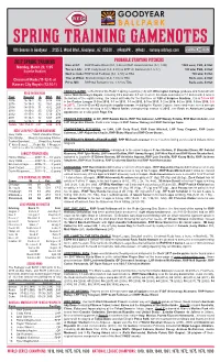 SPRING TRAINING GAMENOTES 8Th Season in Goodyear