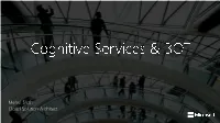Cognitive and Bots