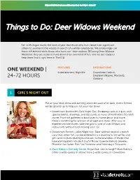 Deer Widows Weekend