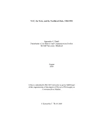 NAC, the News, and the Neoliberal State, 1984-1993 Samantha C