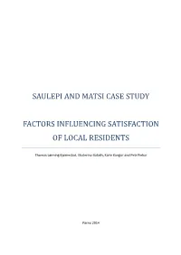 Saulepi and Matsi Case Study Factors Influencing Satisfaction of Local Residents
