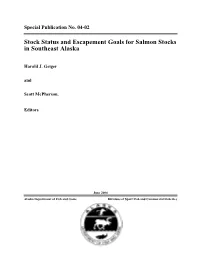 Stock Status and Escapement Goals for Salmon Stocks in Southeast Alaska