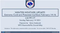 Sunday, February 14 2021 2:00 PM CT
