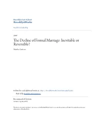 The Decline of Formal Marriage: Inevitable Or Reversible?