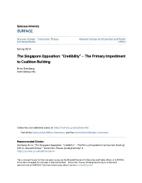 The Singapore Opposition: “Credibility” – the Primary Impediment to Coalition Building