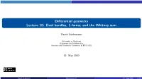 Differential Geometry Lecture 10: Dual Bundles, 1-Forms, and the Whitney