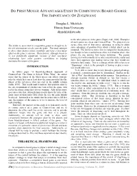 Do First Mover Advantages Exist in Competitive Board Games: the Importance of Zugzwang