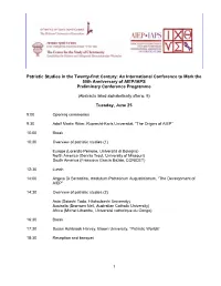 Patristic Studies in the Twenty-First Century: an International Conference to Mark the 50Th Anniversary of AIEP/IAPS Preliminary Conference Programme