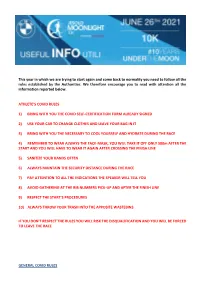 This Year in Which We Are Trying to Start Again and Come Back to Normality You Need to Follow All the Rules Established by the Authorities