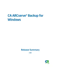 CA Arcserve Backup for Windows Release Summary