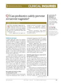 Can Probiotics Safely Prevent Recurrent Vaginitis?