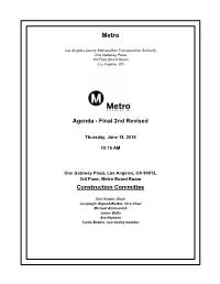 Regional Connector Transit Corridor Project, in the Amount of $11,910,669 $5,955,000, Increasing the Total Contract Value from $11,180,690 to $23,091,359 $17,135,690