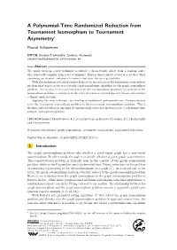 A Polynomial-Time Randomized Reduction from Tournament Isomorphism to Tournament Asymmetry∗
