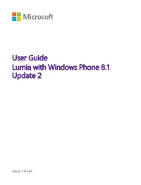 Lumia with Windows Phone 8.1 Update 2 User Guide