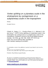 Vortex Splitting on a Planetary Scale in the Stratosphere by Cyclogenesis on a Subplanetary Scale in the Troposphere