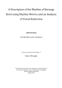 Kriol Using Rhythm Metrics and an Analysis of Vowel Reduction