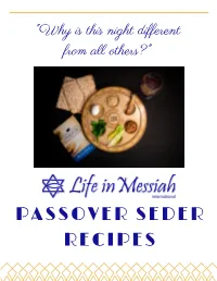 PASSOVER SEDER RECIPES Table of Contents