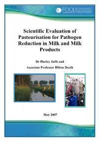 Scientific Evaluation of Pasteurisation for Pathogen Reduction in Milk and Milk Products