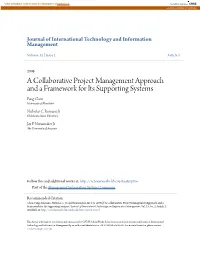 A Collaborative Project Management Approach and a Framework for Its Supporting Systems Fang Chen University of Manitoba