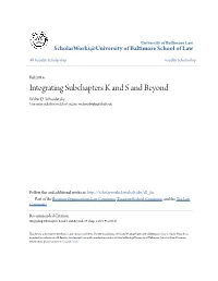 Integrating Subchapters K and S and Beyond Walter D